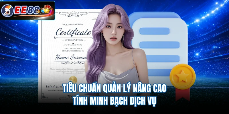 Tiêu chuẩn quản lý nâng cao tính minh bạch dịch vụ